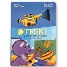 Mini Dinos- Triki y los Instrumentos