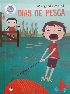 DIAS DE PESCA- LAS AVENTURAS DE FERNAN Y MALENA