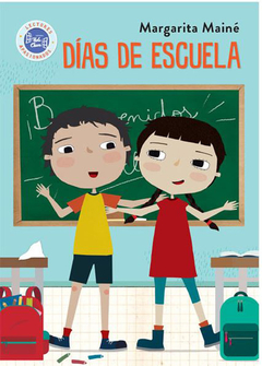 DIAS DE ESCUELA- LAS AVENTURAS DE FERNAN Y MALENA