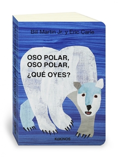 Oso polar, oso polar ¿Qué oyes?