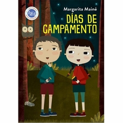 Días de Campamento - LAS AVENTURAS DE FERNANAN Y MALENA