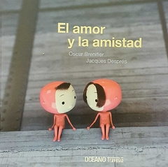 El amor y la amistad