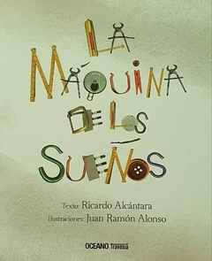 La máquina de los sueños