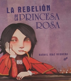 La rebelión de la princesa rosa