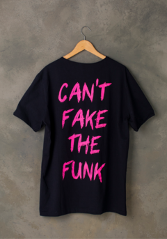 Camiseta Can't Fake the Funk - comprar online
