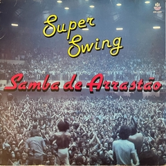 Super Swing ?- Samba De Arrastão, 1992