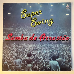 Super Swing ?- Samba De Arrastão, 1992 - comprar online