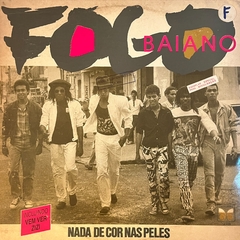 FOGO BAIANO - NADA DE COR NAS PELES , 1988