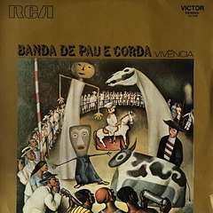 BANDA DE PAU E CORDA - VIVÊNCIA - 1973