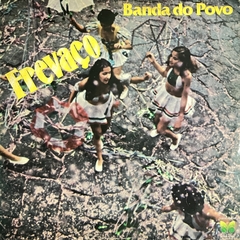 FREVAÇO - BANDA DO POVO - 1982