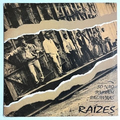 RAÍZES - SÓ NÃO BASTAM PALAVRAS, 1994 - comprar online