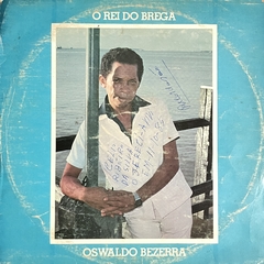 Oswaldo Bezerra ?- O Rei Do Brega, 1981