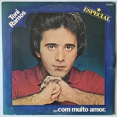 TONI RAMOS - COM MUITO AMOR, 1979 - comprar online