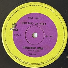 PAULINHO DA VIOLA - SIMPLISMENTE MARIA/ FOTOS E FATOS , 1970