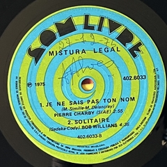 MISTURA LEGAL - FILHO DA BAHIA/ ESSA TAL DE ROQUE ENROW/ JEN NE SAIS PAS TON NOM/ SOLITAIRE, 1975 - loja online