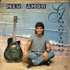 MEU AMOR, GUSMÃOZINHO, 1995