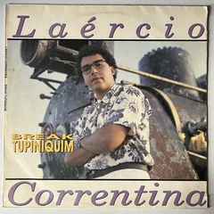 LAERCIO CORRENTINA - BREAK TUPINIQUIM - 1991 na internet