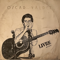 OSCAR VALDEZ - LIVRE - AO VIVO , 1987