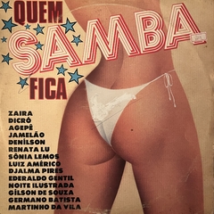 QUEM SAMBA FICA, 1982