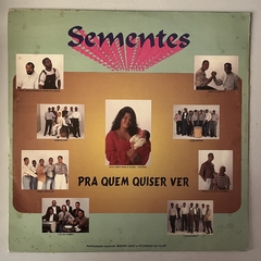 SEMENTES - PARA QUEM QUISER VER , 1994 - comprar online