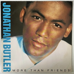 Jonathan Butler - More Than Friends, 1988 - comprar online