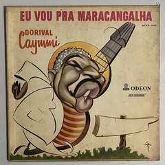 Dorival Caymmi ?- Eu Vou Pra Maracangalha, 1957 - comprar online