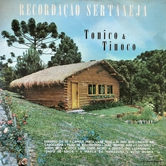 RECORDAÇÃO SERTANEJA - TONICO & TINOCO , 1968