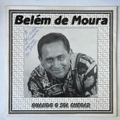 QUANDO O SOL CHEGAR, BELÉM DE MOURA, 1994 - comprar online