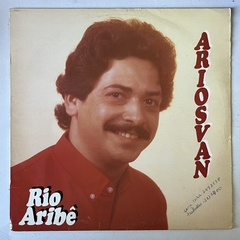 ARIOSVAN - RIO ARIBÊ - 19?? - comprar online