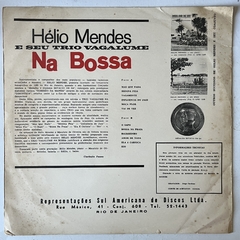 HELIO MENDES E O SEU TRIO VAGALUME - NA BOSSA, 1963 na internet