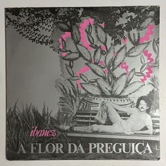 A FLOR DA PREGUIÇA - 1980 - comprar online