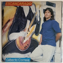 GILBERTO CORREIA - ESCANCARADO - 1991