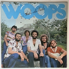 WOOPS - PALCO DA VIDA - 1980