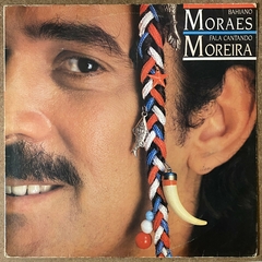 MORAES MOREIRA, BAHIANO FALA CANTANDO, 1988