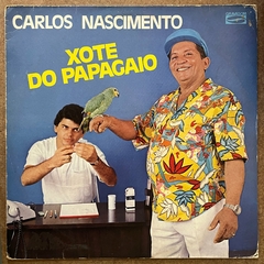 CARLOS NASCIMENTO, XOTE DO PAPAGAIO , 1987