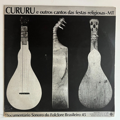 Cururu E Outros Cantos Das Festas Religiosas - Mt - Lp/vinil