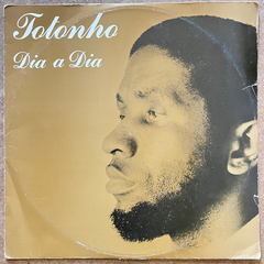 Totonho , Dia A Dia, 1978 - Lp