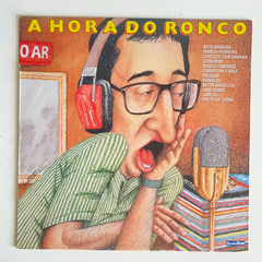 A Hora Do Ronco - 1990 Lp ( Disco Vg+) B1