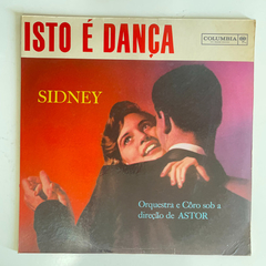 Sidney Isto É Dança - Orquestra E Coro Lp ( Disco Vg+ )