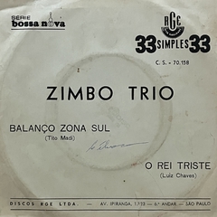 COMPACTO/ Zimbo Trio - Balanço Zona Sul/ O Rei Triste - - comprar online