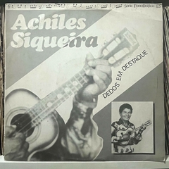 ACHILES SIQUEIRA - DEDOS EM DESTAQUE