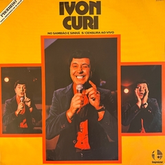 IVON CURI - NO SAMBA E SINHÁ S/ CENSURA AO VIVO , 1979