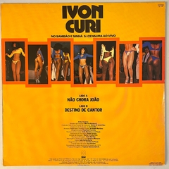 IVON CURI - NO SAMBA E SINHÁ S/ CENSURA AO VIVO , 1979 na internet