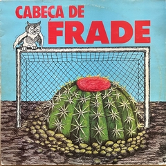 CABEÇA DE FRADE, 199?