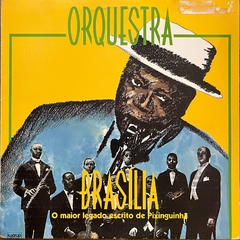 Orquestra Brasilia - O maior legado escrito de Pixinguinha, 1988