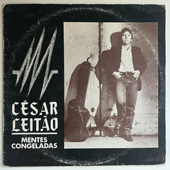 CESAR LEITÃO - MENTES CONGELADAS - 1992