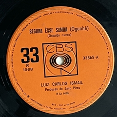 LUIZ CARLOS ISMAIL - SEGURA ESSÊ SAMBA / BENÇA - 1968