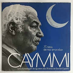 CAYMMI - 70 ANO DE MAR, AMOR E LUAR. - comprar online