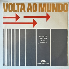 VOLTA AO MUNDO - CHARLES DELANEY E SUA ORQUESTRA, 19?? - comprar online