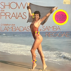 Show Das Praias - O Melhor Das Lambadas E Samba Reggae, 1988